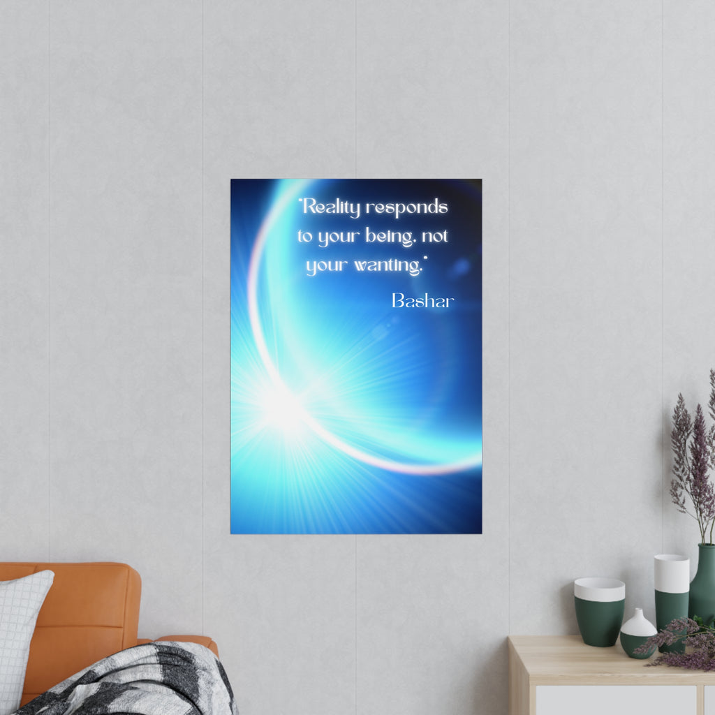 Wandposter  „Reality responds to your being“ | Hochwertiger Druck für Räume mit Bewusstsein & Klarheit