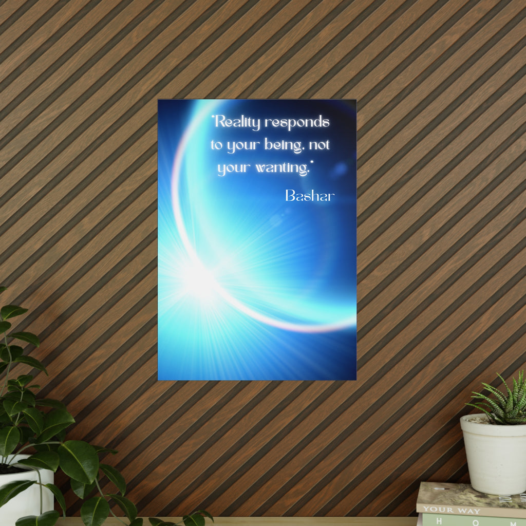 Wandposter  „Reality responds to your being“ | Hochwertiger Druck für Räume mit Bewusstsein & Klarheit