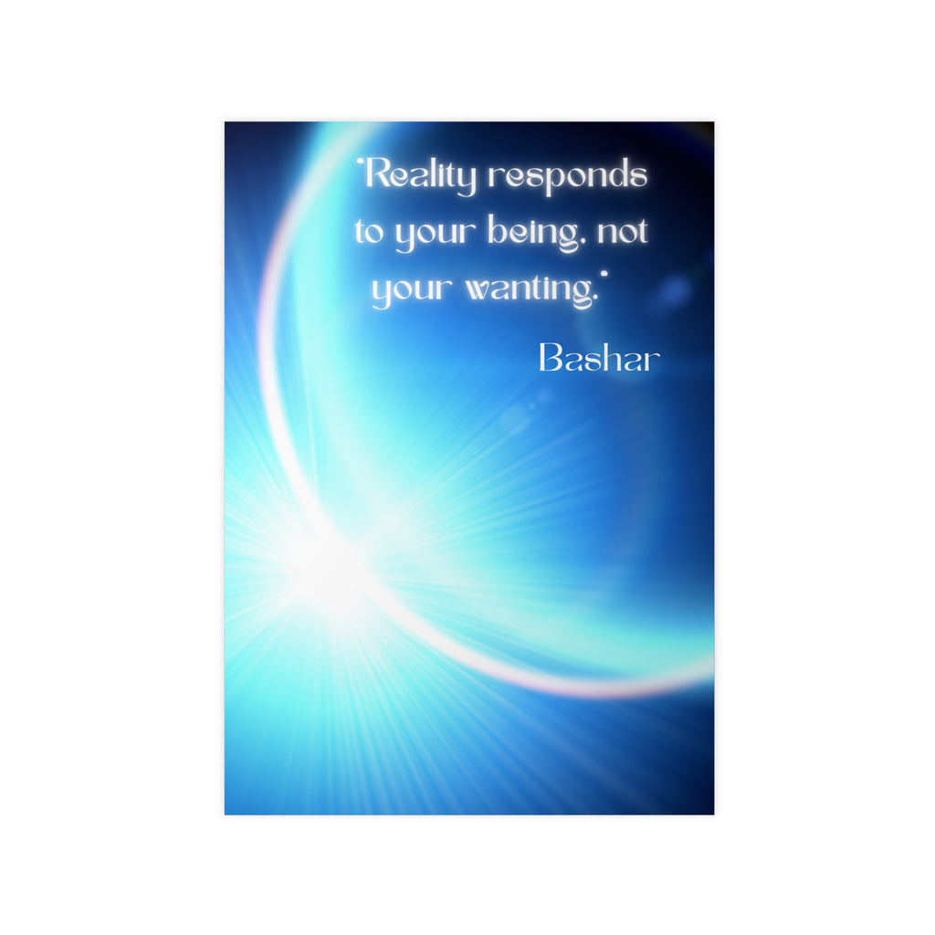 Wandposter  „Reality responds to your being“ | Hochwertiger Druck für Räume mit Bewusstsein & Klarheit