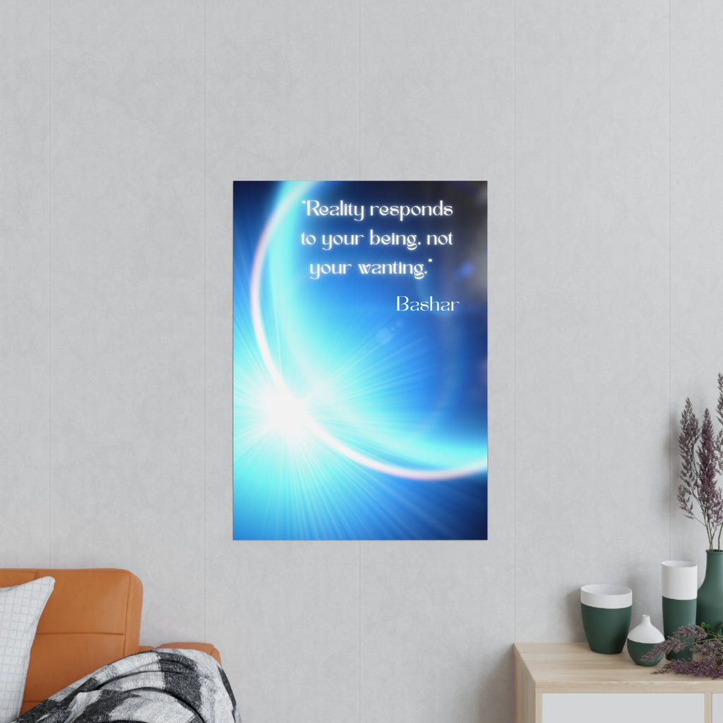Wandposter  „Reality responds to your being“ | Hochwertiger Druck für Räume mit Bewusstsein & Klarheit