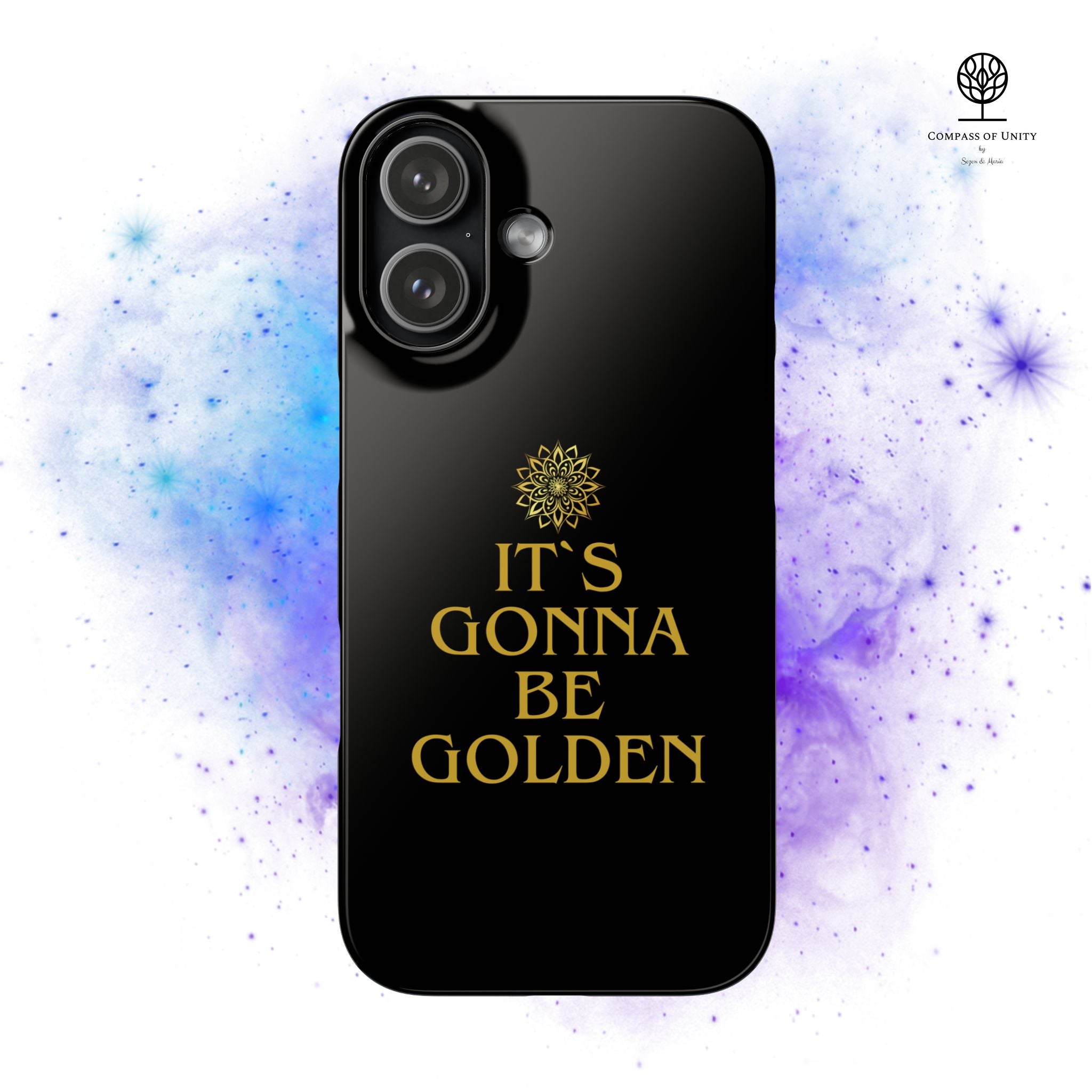 Inspirierende Snap-Hülle – „It’s gonna be Golden“ Handyhülle für iPhone 17