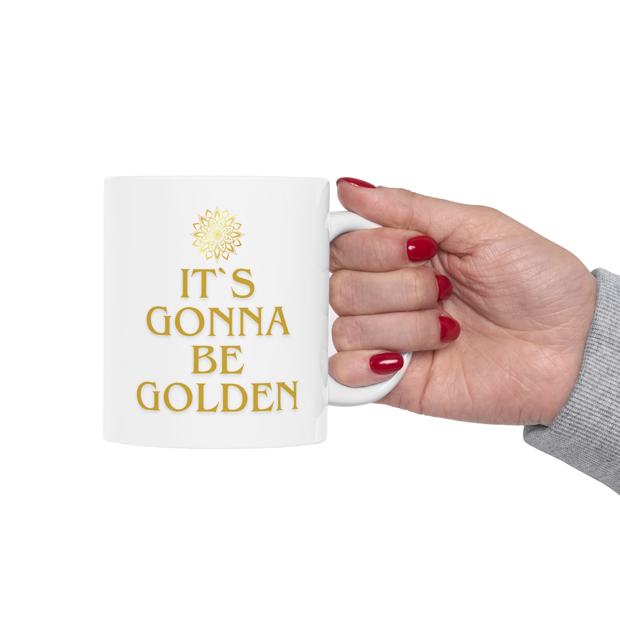 It’s Gonna Be Golden – Keramiktasse