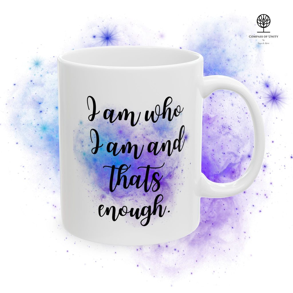 'I am who I am' – Die Mantra- Keramiktasse