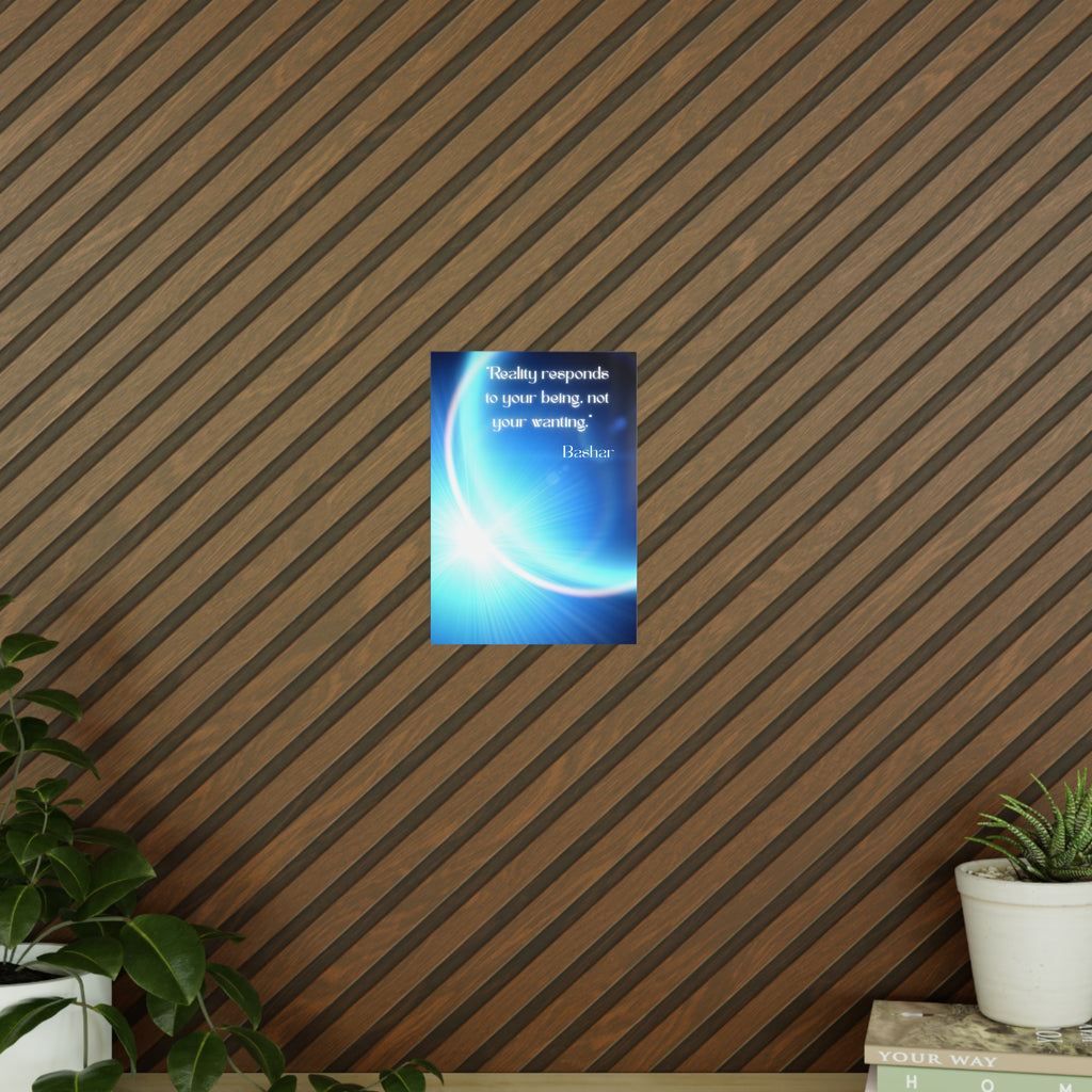 Wandposter  „Reality responds to your being“ | Hochwertiger Druck für Räume mit Bewusstsein & Klarheit