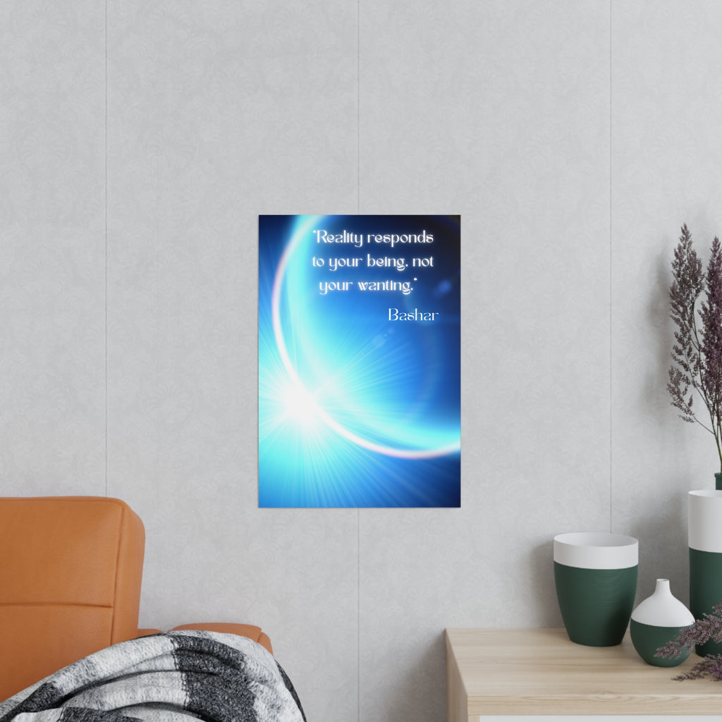 Wandposter  „Reality responds to your being“ | Hochwertiger Druck für Räume mit Bewusstsein & Klarheit