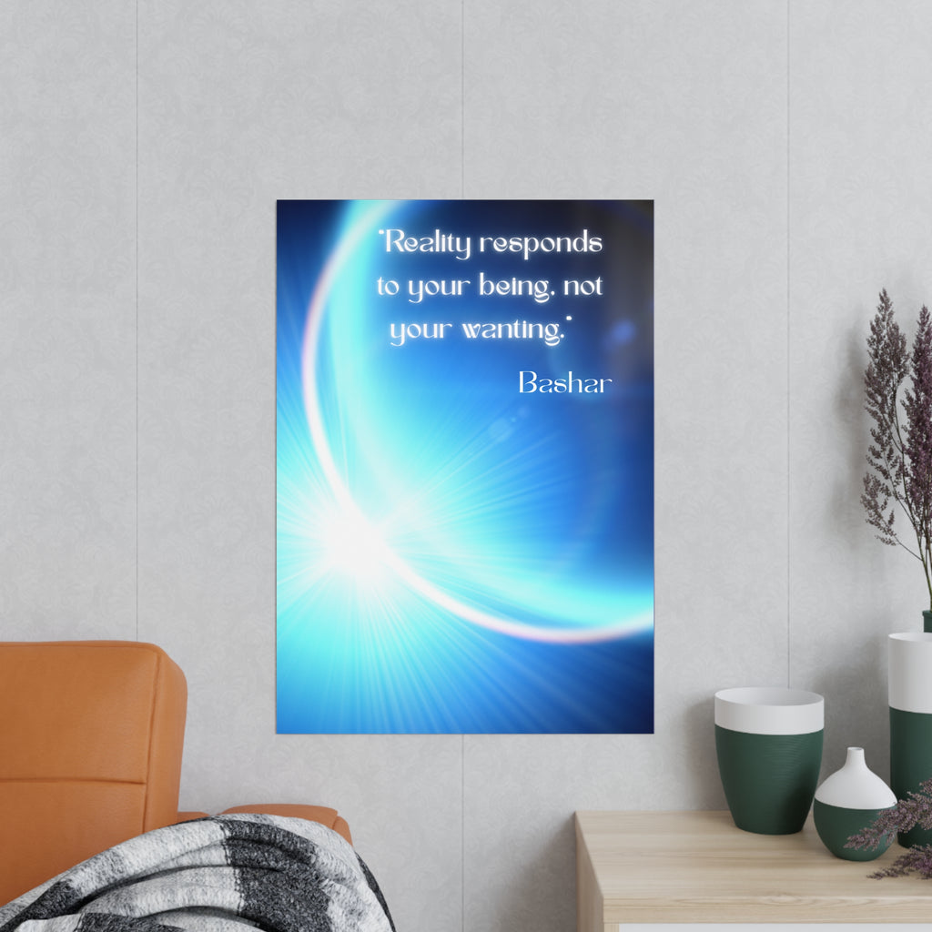 Wandposter  „Reality responds to your being“ | Hochwertiger Druck für Räume mit Bewusstsein & Klarheit