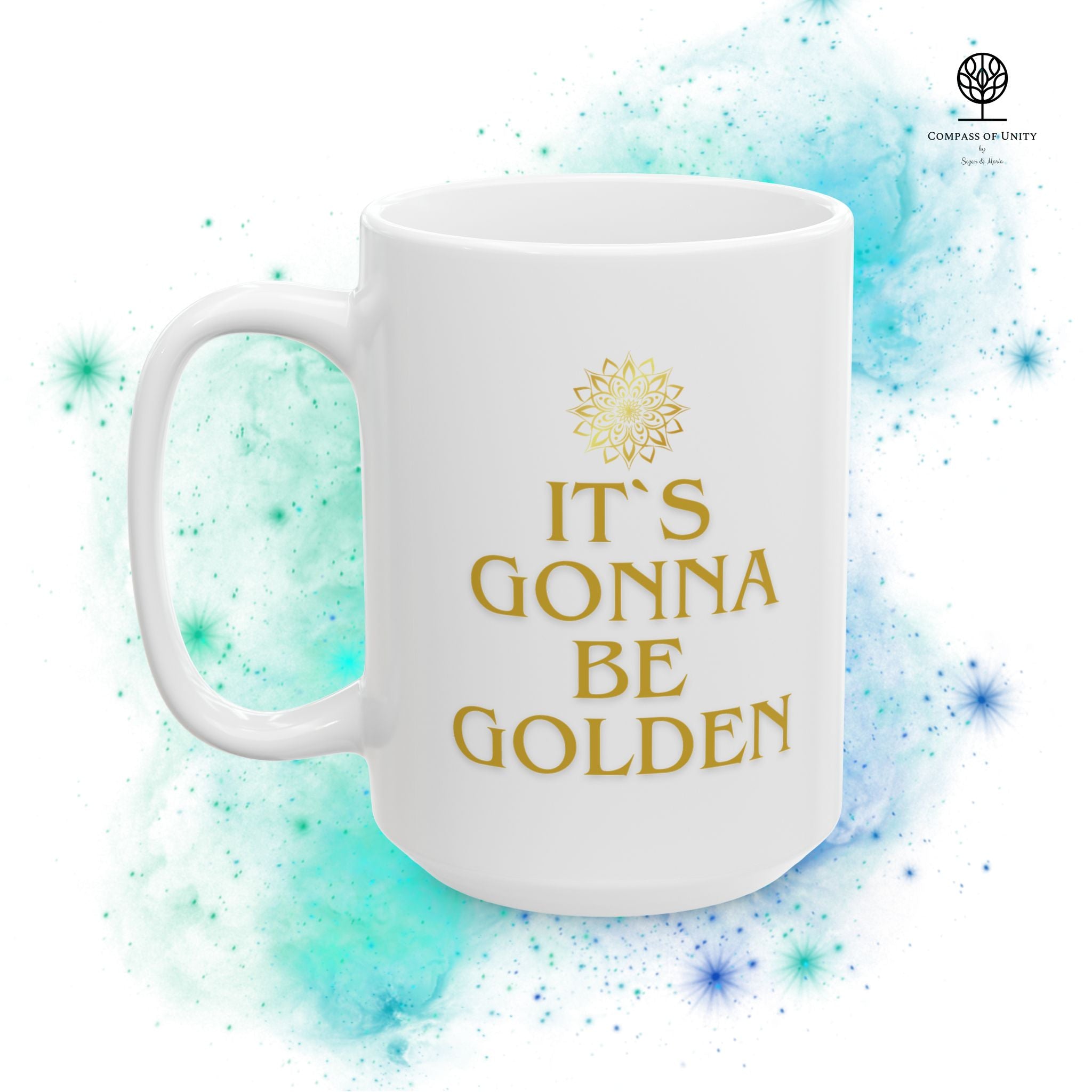 It’s Gonna Be Golden – Keramiktasse