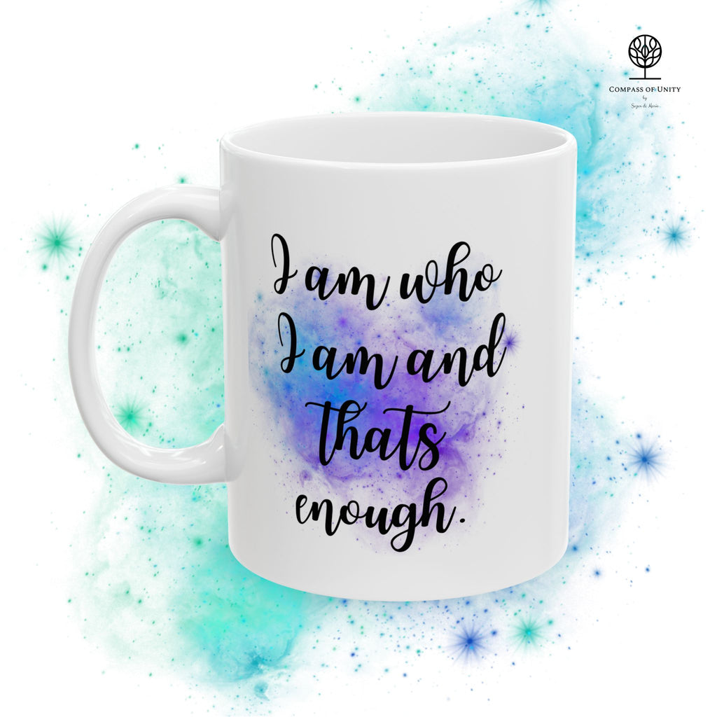 'I am who I am' – Die Mantra- Keramiktasse