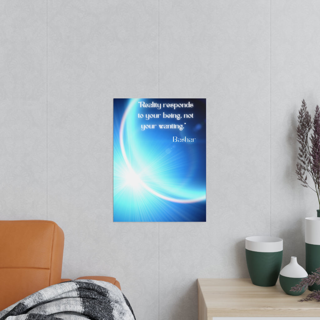 Wandposter  „Reality responds to your being“ | Hochwertiger Druck für Räume mit Bewusstsein & Klarheit